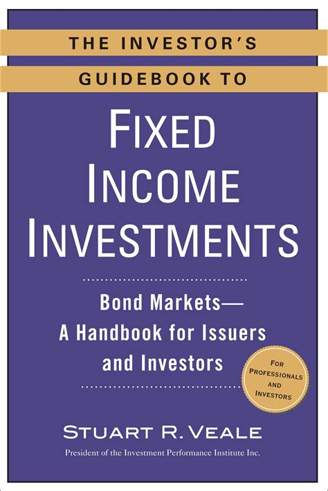 The Investor's Guidebook to Fixed Income Investments by Stuart R. Veale - Penguin Books New Zealand