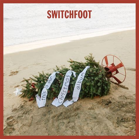 Jesusfreakhideout.com: Switchfoot, "This is Our Christmas Album" Review