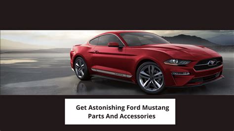 Get Astonishing Ford Mustang Parts And Accessories – TD Motion ...