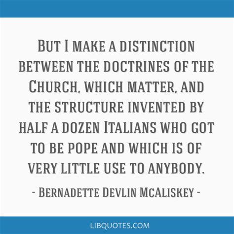 But I make a distinction between the doctrines of the...