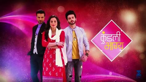 Zee TV Kundali Bhagya Serial Story, Cast, Promo, Timings and More Details