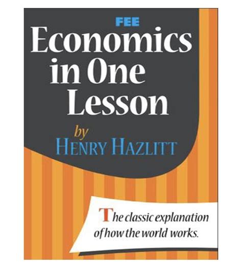 Economics in One Lesson – Henry Hazlitt – James Neathery