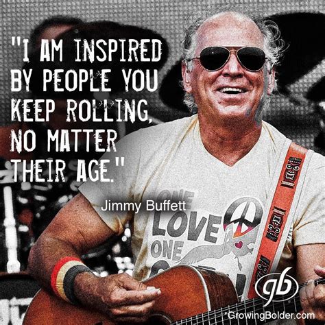 Pin on Getting older - No problem !!! | Jimmy buffett, Jimmy buffett quotes, Jimmy