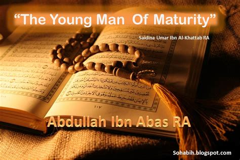 THE COMPANION: Abdullah ibn Abbas RA - The Young Man of Maturity