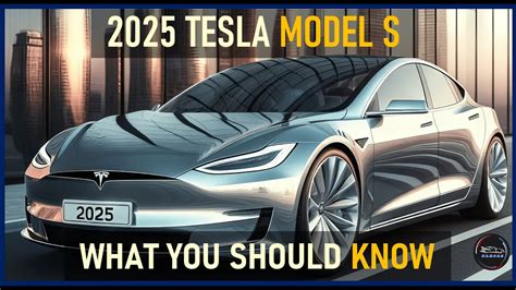 2025 TESLA MODEL S: THE NEXT GENERATION OF ELECTRIC SEDANS - YouTube