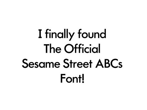 I Found The Official Sesame Street ABCs Font! by jesnoyers on DeviantArt