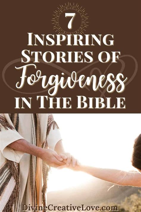 7 Inspiring Stories of Forgiveness in the Bible | Divine Creative Love