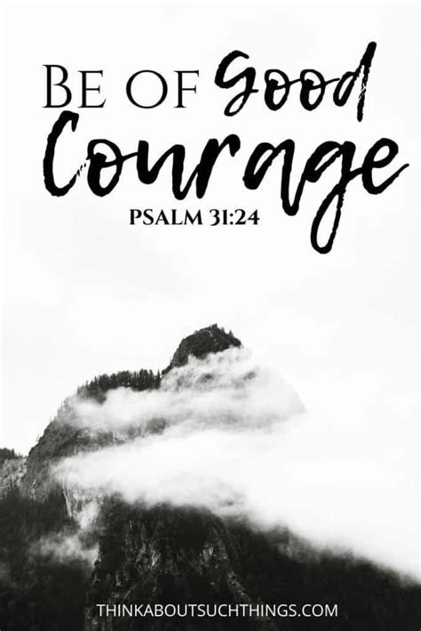 27 Powerful Bible Verses About Courage | Think About Such Things