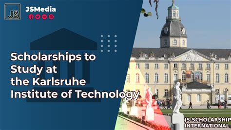 Scholarships to Study at the Karlsruhe Institute of Technology - S ...