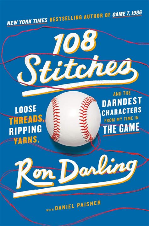 Ron Darling “108 Stitches” Book Signing in April (Updated) – Book Signing Central