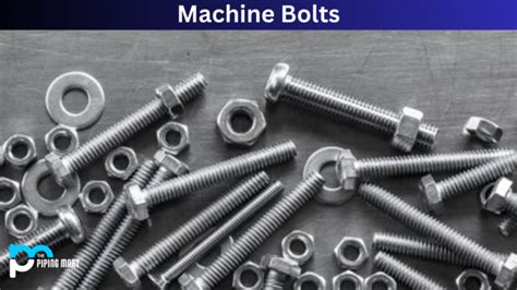 5 Types of Machine Bolt and Their Uses