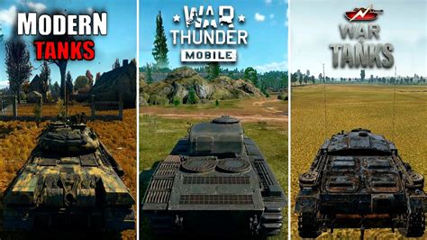 War Thunder Mobile VS War of Tanks VS Modern Tanks Comparison ...