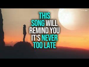 Never Too Late Lyrics Fearless soul » Noah's Digest