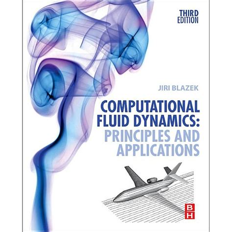 Computational Fluid Dynamics : Principles and Applications (Edition 3) (Hardcover) - Walmart.com ...