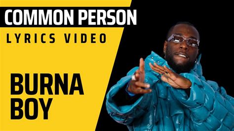 common person burna boy lyrics video - YouTube