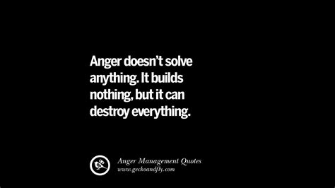 41 Quotes On Anger Management, Controlling Anger, And Relieving Stress