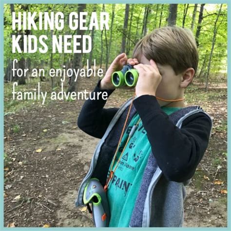 Hiking Gear Kids need for enjoyable family adventures - Happy Strong Home