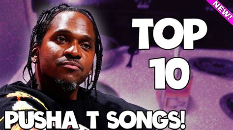 Top 10 Pusha T Songs! - YouTube