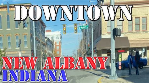 New Albany - Indiana - 4K Downtown Drive - YouTube