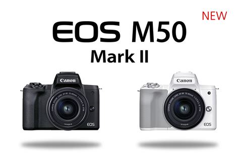 Canon EOS M50 Mark II EF-M De Pulgadas (15-45mm) Es STM Kit Negro | ubicaciondepersonas.cdmx.gob.mx