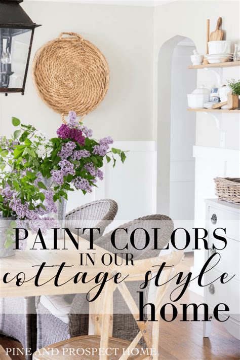 Paint Colors in our Cottage Style Home - Pine and Prospect Home