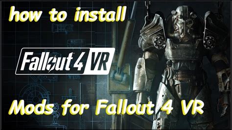 How to Install Mods for Fallout 4 Vr - YouTube