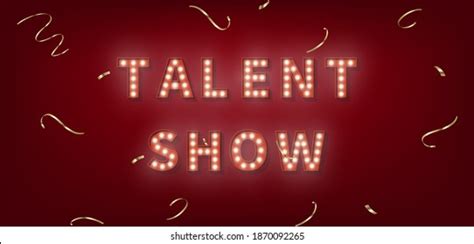 8 Talent Show Bulb Letters Images, Stock Photos & Vectors | Shutterstock