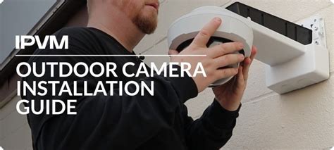 Outdoor Camera Installation Guide