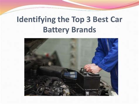 Identifying the Top 3 Best Car Battery Brands