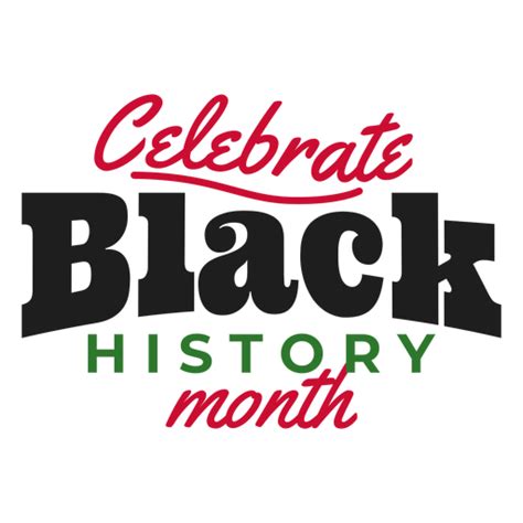 Celebrate Black History Month Sticker PNG & SVG Design For T-Shirts