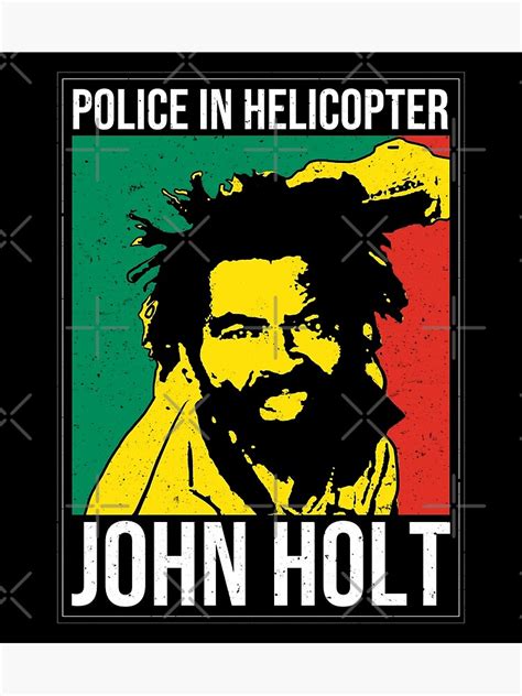 "Police In Helicopter - John Holt" Poster for Sale by edyredbubble ...