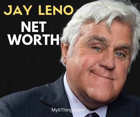 Jay Leno's Net Worth in 2024 and How He Makes His Money