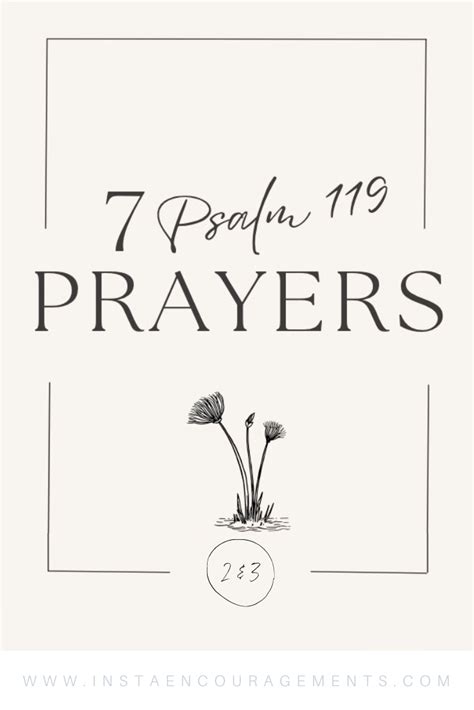 7 Psalm 119 Prayers Two Three - InstaEncouragements Building a worldwide online community of ...