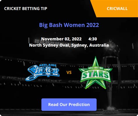 Adelaide Strikers Women VS Melbourne Stars Women Match Prediction 02 ...