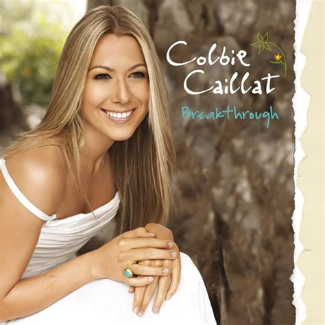 Colbie Caillat - Breakthrough Lyrics and Tracklist | Genius