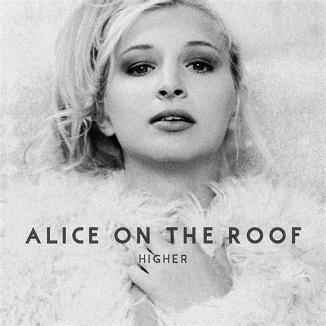 Higher - Alice On The Roof mp3 buy, full tracklist