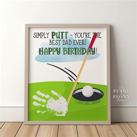 PRINTABLE Happy Birthday Dad Golf Handprint Art Craft, Gift From Kids, DIY Simply Putt Best Dad ...