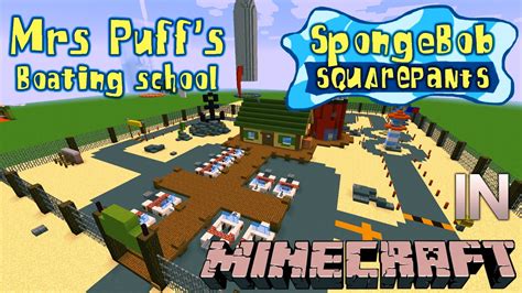 Minecraft Spongebob: Mrs Puff's Boating School Tour - YouTube