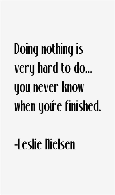 Leslie Nielsen Quotes & Sayings