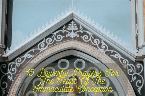 15 Powerful Prayers For The Feast Of The Immaculate Conception