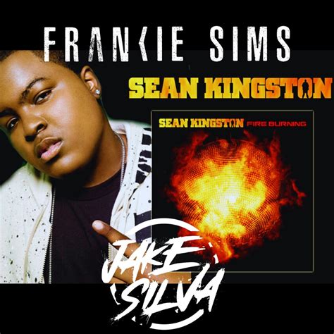 Fire Burning - Sean Kingston (Jake Silva & Frankie Sims Edit) by Sean ...