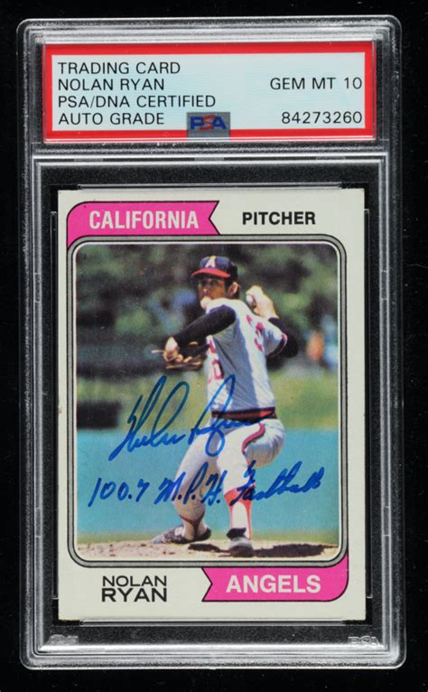 Nolan Ryan Signed 1974 Topps #20 Inscribed "100.7 MPH Fastball" (PSA Encapsulated) | Pristine ...