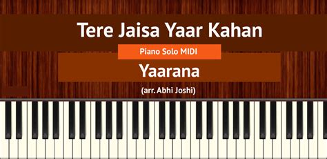 Tere Jaisa Yaar Kahan Piano Solo MIDI | Yaarana | Accurate MIDI Files