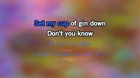 Karaoke Track: Gin And Juice by The Gourds (Karaoke Version) - Karaoke ...