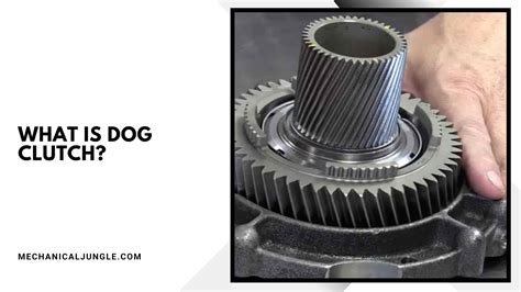 Construction of Dog Clutch | Working of Dog Clutch | Advantages of Dog ...