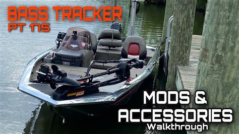 BASS TRACKER MODS AND ACCESSORIES (quick walk around of my bass tracker ...