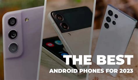 Best Android Phones in 2023: Overall, Camera, Gaming & More | Phonebot