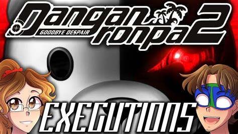 Danganronpa 2: Goodbye Despair Deaths And Executions Reactions! (SPOILERS) - YouTube