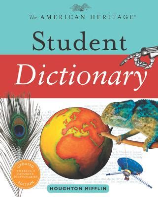 The American Heritage Student Dictionary by American Heritage ...