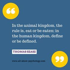 Thomas Szasz Quotes. QuotesGram